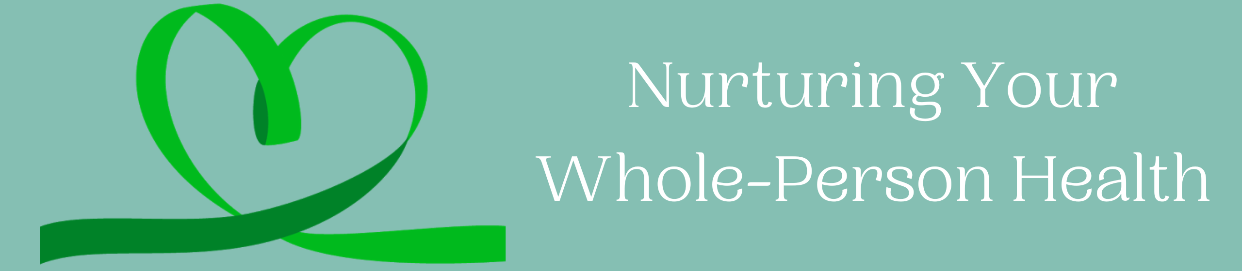Nurture Your Whole-Person Health