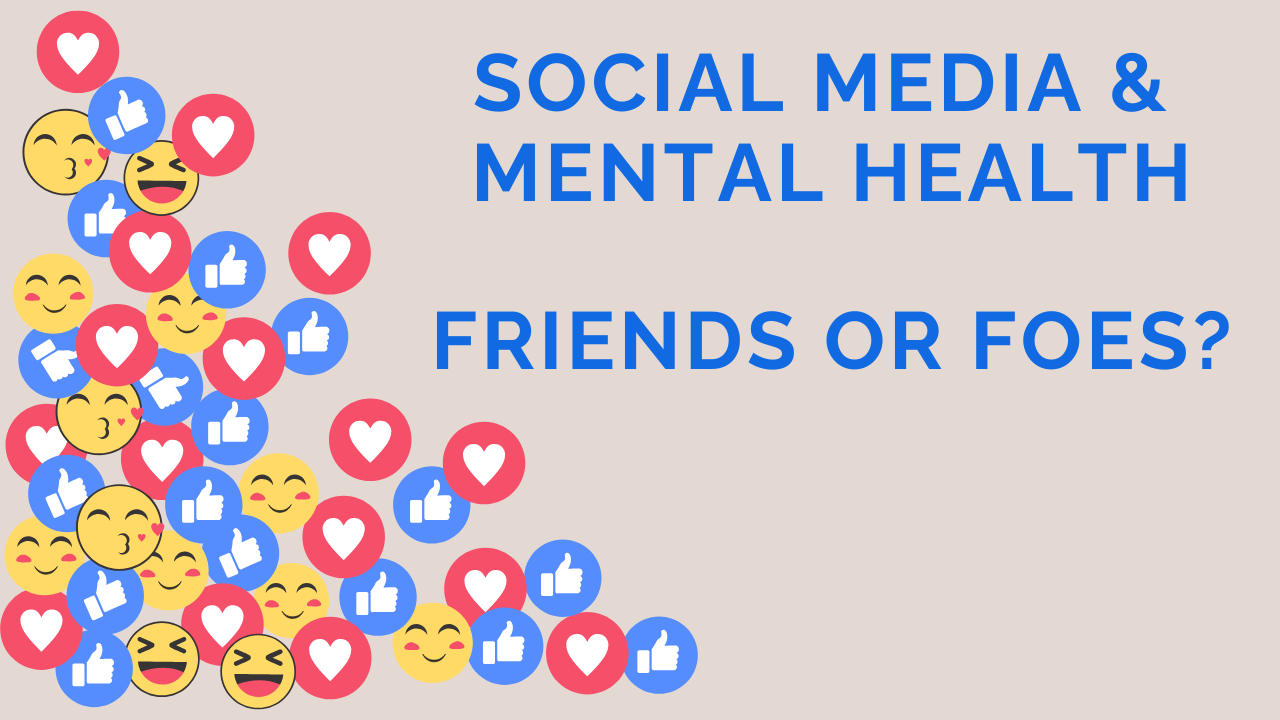 Social Media and Mental Health: Friends or Foes?